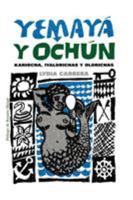 Yemaya Y Ochun (Coleccion Del Chicheruku En El Exilio) (Spanish Edition) 089729761X Book Cover