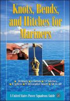 Knots, Bends, and Hitches for Mariners (Us Power Squadrons Guide) 0071463216 Book Cover