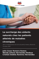 La surcharge des aidants naturels chez les patients atteints de maladies chroniques (French Edition) 6208050677 Book Cover