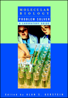 Molecular Biology Problem Solver: A Laboratory Guide