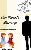 Our Parents' Marriage B09XYXPW2F Book Cover
