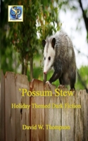 'Possum Stew B086Y6LPXQ Book Cover