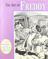 Art of Freddy (Freddy Books) 1585673153 Book Cover