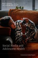 Social Media and Adolescent Health 0309713161 Book Cover