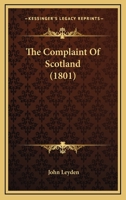 The Complaint Of Scotland 1167029631 Book Cover