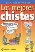 Los Mejores Chistes / The Best Jokes 9500274647 Book Cover
