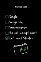 Notizbuch Single Vergeben Verheiratet Es Ist Kompliziert Lehramt: A5 Studienplaner f�r Lehramt Studenten - Geschenkidee zum Geburtstag - Semesterplaner - Studienbeginn - Erstes Semester - Schulabschlu 1695345541 Book Cover