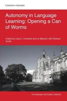 Autonomy in Language Learning: Opening a Can of Worms 1981093958 Book Cover