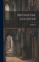 Mediaeval Leicester 1021226297 Book Cover