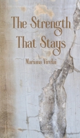 The Strength That Stays 9916860548 Book Cover