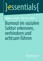 Burnout im sozialen Sektor erkennen, verhindern und achtsam führen 3658502843 Book Cover