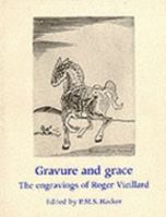 Gravure & Grace: The Engravings of Roger Vieillard 1854440284 Book Cover