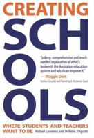 Creating Schools 1922779369 Book Cover