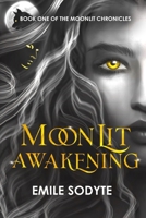Moonlit Awakening (Moonlit Chronicles) 8797611204 Book Cover