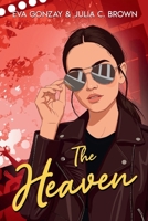 The heaven: German edition (Die Taylor-Schwestern) B0DT1HR6QQ Book Cover