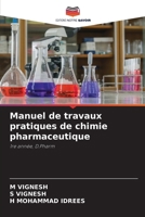 Manuel de travaux pratiques de chimie pharmaceutique (French Edition) 6630300696 Book Cover