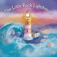 The Little Rock Lighthouse 1849561192 Book Cover