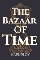 The Bazaar of Time: Short Story from a Witch-Welcome to the Underworld Market B0FR8WTTBT Book Cover