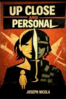 Up Close and Personal B0HFTXYJM2 Book Cover