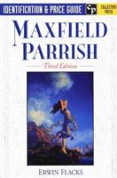 Maxfield Parrish : Identification & Price Guide 3rd Edition 1888054182 Book Cover