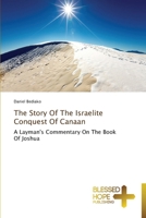 The Story Of The Israelite Conquest Of Canaan 3639500830 Book Cover