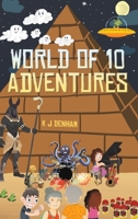 World of 10 Adventures 1398474916 Book Cover