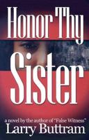 Honor Thy Sister 0975503030 Book Cover