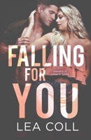 Falling for You 1955586047 Book Cover