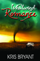 Whirlwind Romance 1626395810 Book Cover