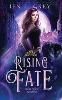 Rising Fate (Wolf Moon Academy Book 3) B08STPFMN1 Book Cover