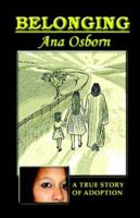 Belonging: A True Story of Adoption 1933899085 Book Cover