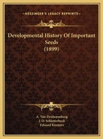 Developmental History Of Important Seeds 1169514073 Book Cover