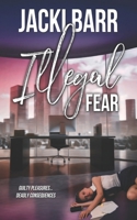 Illegal Fear B0DY4XXL3N Book Cover