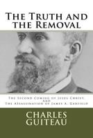 The truth, and the removal 0692673075 Book Cover