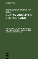 Drittes Buch, welches die vier letzten Monathe des Jahres 1631 enthält 3112513614 Book Cover