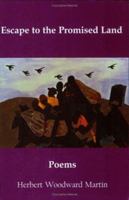 Escape to the Promised Land: Poems (Paul Laurence Dunbar Series) 0933087926 Book Cover