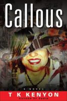Callous 1601640226 Book Cover