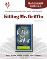 Killing Mr. Griffin (Teacher's Guide) 1561371947 Book Cover