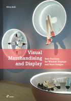 Visual Merchandising and Display: Best Practices for Window Displays and Store Designs 8417656065 Book Cover