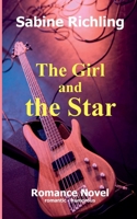 The Girl and the Star: Romance Novel: romantic - humorous 3750413061 Book Cover