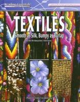 Textiles (Reading Essentials in Science) 0756944570 Book Cover