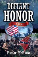 Defiant Honor 1539874087 Book Cover