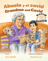 Abuela y el covid / Grandma and Covid 1558859551 Book Cover