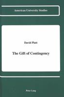 The Gift of Contingency 082041543X Book Cover