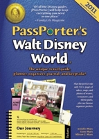 PassPorter's Walt Disney World 2011: The Unique Travel Guide, Planner, Organizer, Journal, and Keepsake! 158771082X Book Cover