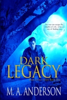 Dark Legacy 0992513901 Book Cover