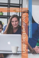 Elevating Education: A Servant Leadership Approach for Online Educators B0F9P8DL69 Book Cover
