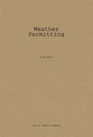 Weather Permitting 9402600329 Book Cover
