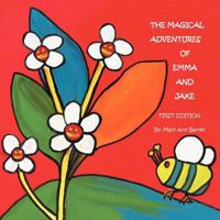 The Magical Adventures Of Emma And Jake 1465364552 Book Cover