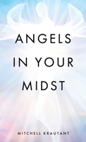 Angels in Your Midst 1952740258 Book Cover